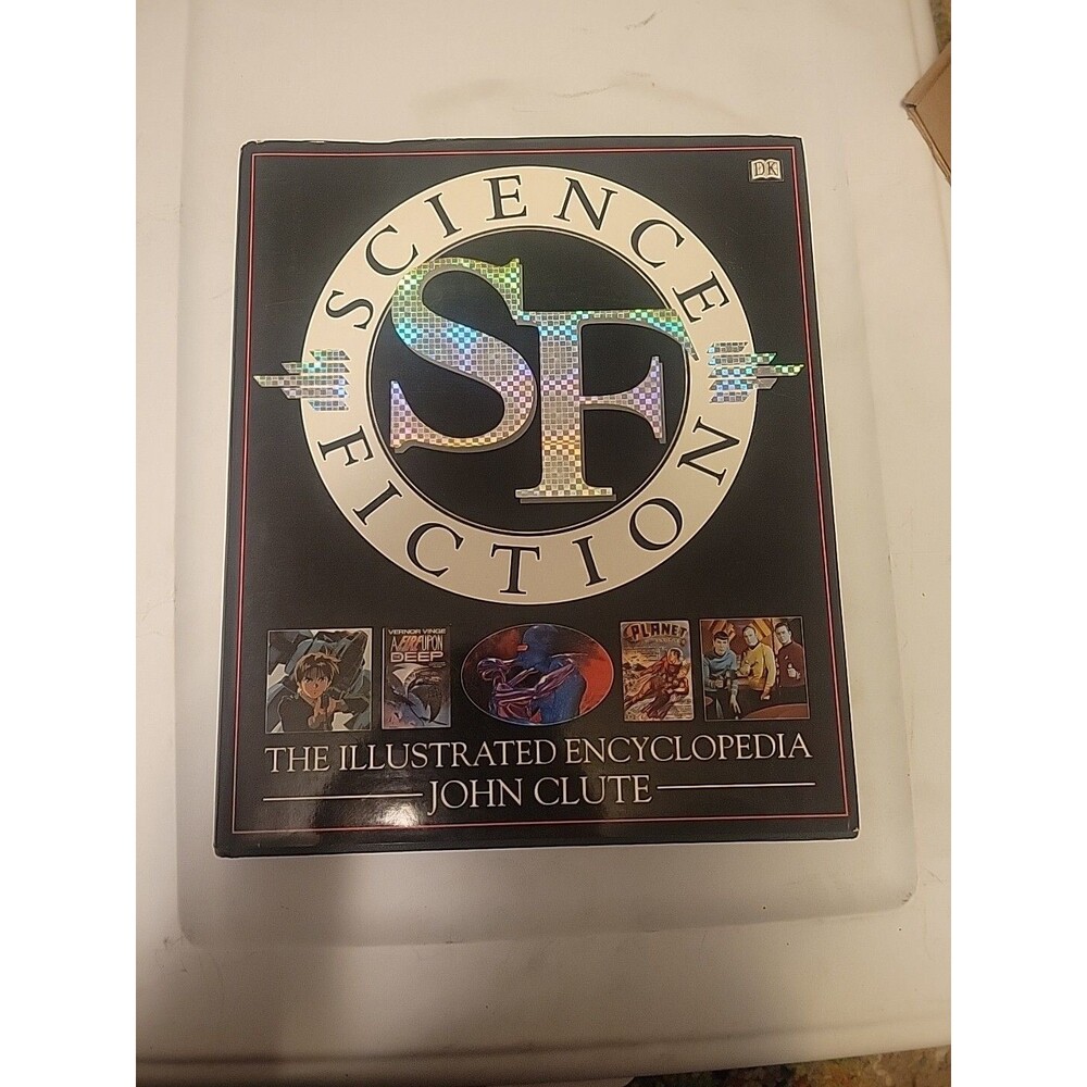 Science Fiction: The Illustrated Encyclopedia, John Clute, 1995 First Edition HC